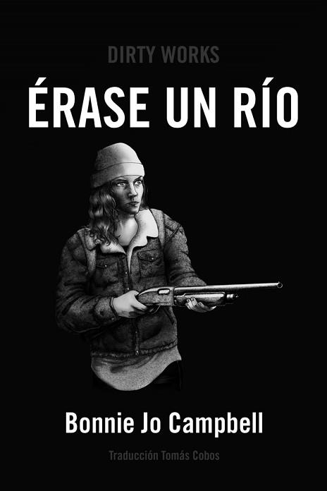 ÉRASE UN RÍO | 9788494775093 | CAMPBELL, BONNIE JO