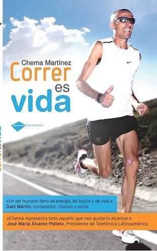 CORRER ES VIDA | 9788415115397 | MARTÍNEZ, CHEMA