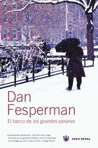 BARCO DE LOS GRANDES PESARES, EL | 9788478711475 | FESPERMAN, DAN