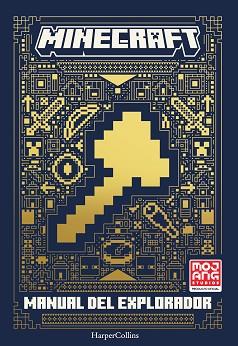 MINECRAFT OFICIAL: MANUAL DE EXPLORADOR | 9788418774898 | AB, MOJANG | Llibreria L'Illa - Llibreria Online de Mollet - Comprar llibres online