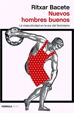 NUEVOS HOMBRES BUENOS | 9788499426495 | BACETE, RITXAR | Llibreria L'Illa - Llibreria Online de Mollet - Comprar llibres online