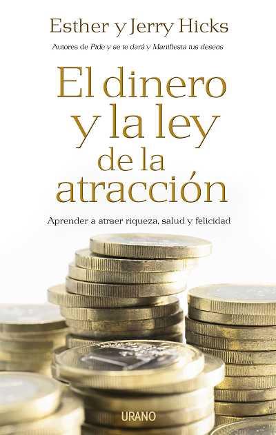 DINERO Y LA LEY DE LA ATRACCION, EL | 9788479537197 | HICKS, JERRY