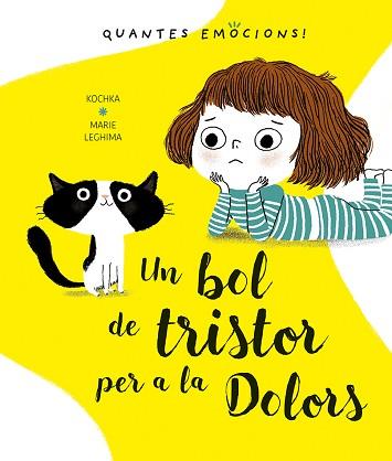 BOL DE TRISTOR PER A LA DOLORS, UN | 9788491453406 | KOCHKA, K.