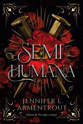 SEMIHUMANA | 9788417421922 | ARMENTROUT, JENNIFER | Llibreria L'Illa - Llibreria Online de Mollet - Comprar llibres online