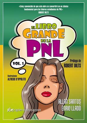 LIBRO GRANDE DE LA PNL, EL | 9788493917227 | FERRAZ SANTOS, ALLAN/LLADÓ MICHELI, ENRIC | Llibreria L'Illa - Llibreria Online de Mollet - Comprar llibres online