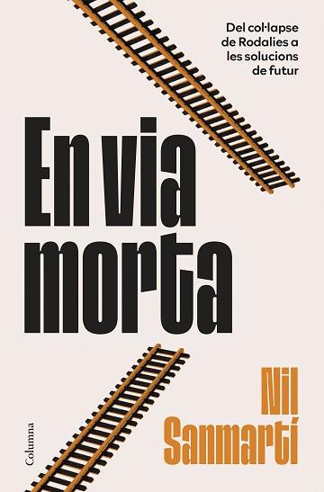 EN VIA MORTA | 9788466435451 | SANMARTÍ JURADO, NIL | Llibreria L'Illa - Llibreria Online de Mollet - Comprar llibres online