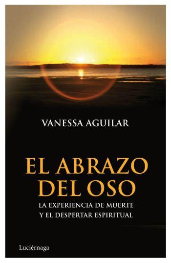 ABRAZO DEL OSO, EL | 9788492545537 | AGUILAR, VANESSA