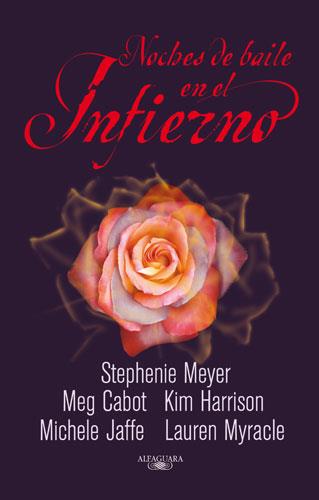 NOCHES DE BAILE EN EL INFIERNO | 9788420473369 | MEYER, STEPHENIE | Llibreria L'Illa - Llibreria Online de Mollet - Comprar llibres online