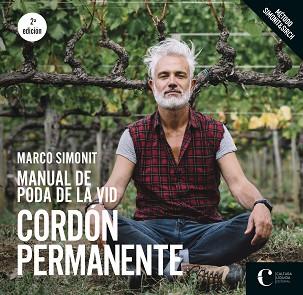 MANUAL DE PODA DE LA VID. CORDÓN PERMANENTE | 9788418272066 | SIMONIT, MARCO | Llibreria L'Illa - Llibreria Online de Mollet - Comprar llibres online