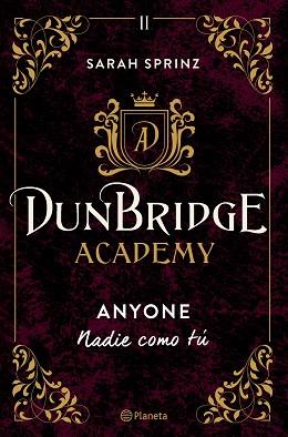 DUNBRIDGE ACADEMY. ANYONE | 9788408275862 | SPRINZ, SARAH