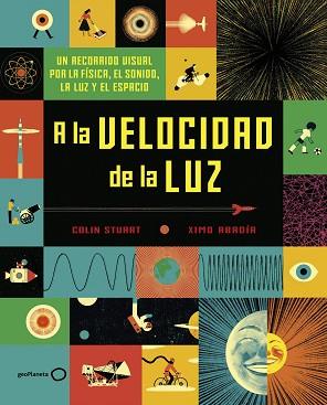 A LA VELOCIDAD DE LA LUZ | 9788408190820 | STUART, COLIN/ABADÍA, XIMO | Llibreria L'Illa - Llibreria Online de Mollet - Comprar llibres online