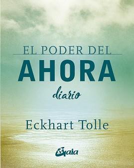 PODER DEL AHORA, EL | 9788484458418 | TOLLE, ECKHART
