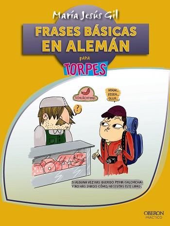 FRASES BÁSICAS EN ALEMÁN | 9788441538344 | GIL VALDÉS, MARÍA JESÚS | Llibreria L'Illa - Llibreria Online de Mollet - Comprar llibres online