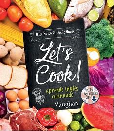 LET'S COOK! | 9788416667208 | NOWICKI, JULIA / NAVAS, JESUS | Llibreria L'Illa - Llibreria Online de Mollet - Comprar llibres online