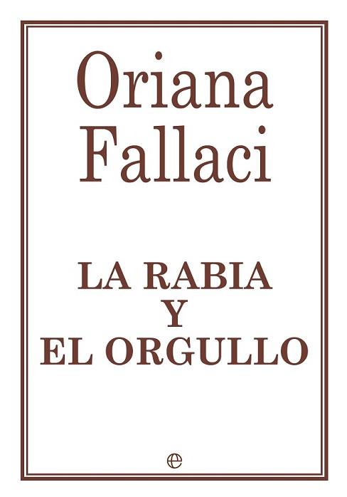 RABIA Y EL ORGULLO, LA | 9788490603253 | FALLACI, ORIANA