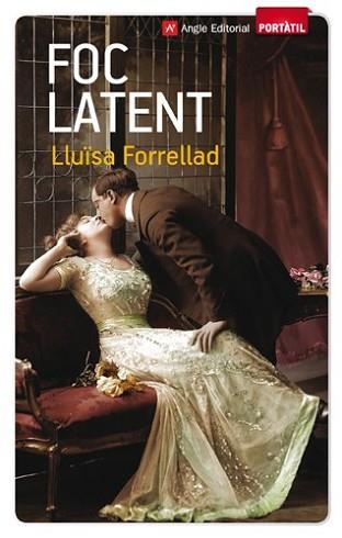 FOC LATENT | 9788415002642 | FORRELLAD, LLUÏSA | Llibreria L'Illa - Llibreria Online de Mollet - Comprar llibres online