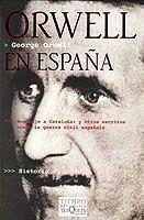 ORWELL EN ESPAÑA | 9788483108826 | ORWELL, GEORGE | Llibreria L'Illa - Llibreria Online de Mollet - Comprar llibres online