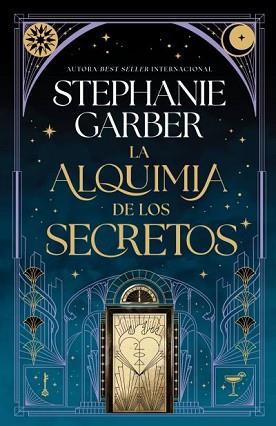 ALQUIMIA DE LOS SECRETOS, LA | 9791387595296 | GARBER, STEPHANIE | Llibreria L'Illa - Llibreria Online de Mollet - Comprar llibres online