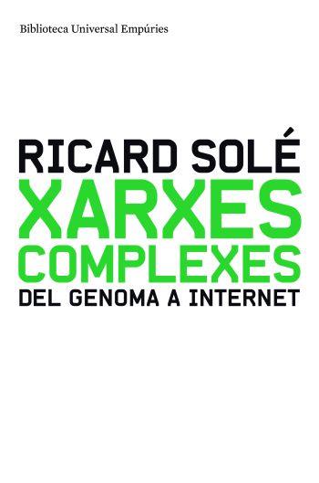 XARXES COMPLEXES | 9788497874014 | SOLE, RICARD