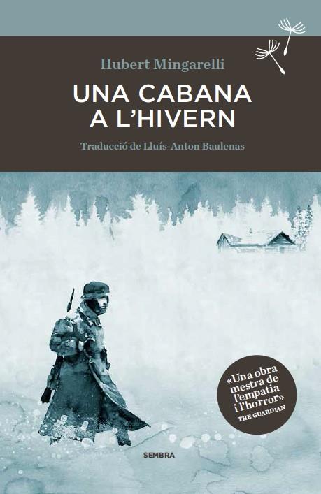 CABANA A L'HIVERN, UNA | 9788494373671 | MINGARELLI, HUBERT | Llibreria L'Illa - Llibreria Online de Mollet - Comprar llibres online