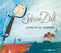 SALVADOR DALI PINTA'M UN SOMNI | 9788484881285 | GISBERT, MONTSE