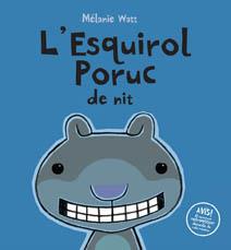 ESQUIROL PORUC DE NIT, L' | 9788415206101 | WATT, MELAINE