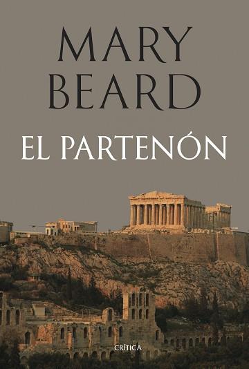 PARTENÓN, EL | 9788491998235 | BEARD, MARY | Llibreria L'Illa - Llibreria Online de Mollet - Comprar llibres online