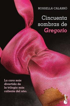 CINCUENTA SOMBRAS DE GREGORIO | 9788408123637 | CALABRÒ, ROSELLA