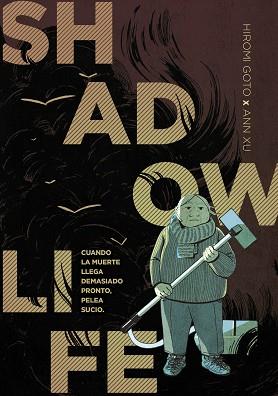 SHADOW LIFE | 9788419148445 | GOTO, HIROMI/XU, ANN