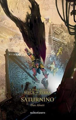THE HORUS HERESY: SIEGE OF TERRA Nº 04 SATURNINO | 9788445018842 | ABNETT, DAN | Llibreria L'Illa - Llibreria Online de Mollet - Comprar llibres online