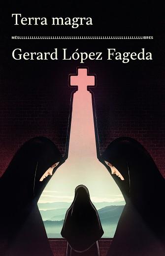TERRA MAGRA | 9788417353575 | GERARD LÓPEZ FAGEDA | Llibreria L'Illa - Llibreria Online de Mollet - Comprar llibres online