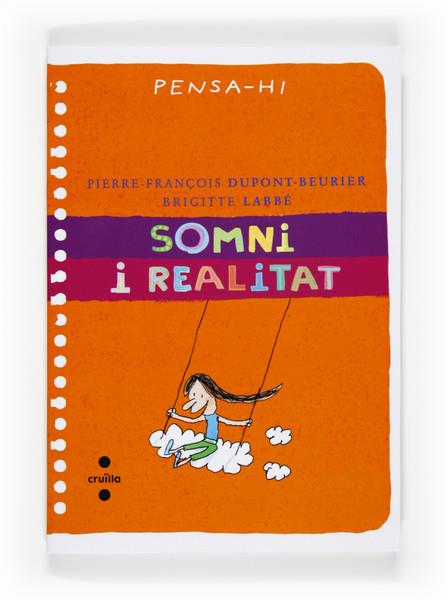 SOMNI I REALITAT | 9788466126465 | BRIGITTE LABBÉ | Llibreria L'Illa - Llibreria Online de Mollet - Comprar llibres online