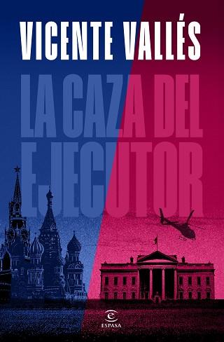 CAZA DEL EJECUTOR, LA | 9788467072655 | VALLÉS, VICENTE | Llibreria L'Illa - Llibreria Online de Mollet - Comprar llibres online