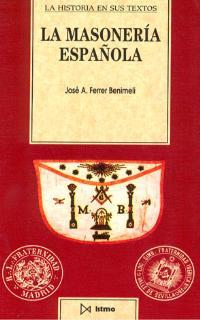 MASONERIA EN ESPAÑA, LA | 9788470902994 | FERRER BENIMELI, JOSE A | Llibreria L'Illa - Llibreria Online de Mollet - Comprar llibres online