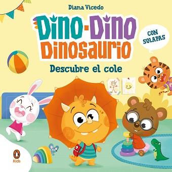 DINO-DINO DINOSAURIO DESCUBRE EL COLE (DINO-DINO DINOSAURIO) | 9788419511683 | VICEDO, DIANA | Llibreria L'Illa - Llibreria Online de Mollet - Comprar llibres online