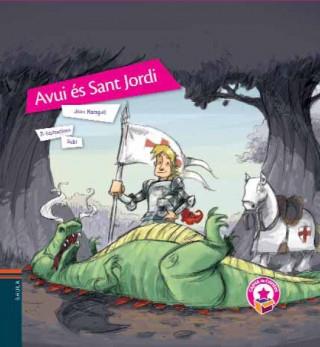 AVUI ES SANT JORDI | 9788447922512 | MARAGALL, JOAN / SUBI