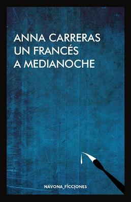 FRANCÉS A MEDIANOCHE, UN | 9788416259823 | CARRERAS, ANNA