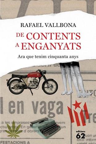 DE CONTENTS A ENGANYATS | 9788429772906 | VALLBONA, RAFAEL | Llibreria L'Illa - Llibreria Online de Mollet - Comprar llibres online