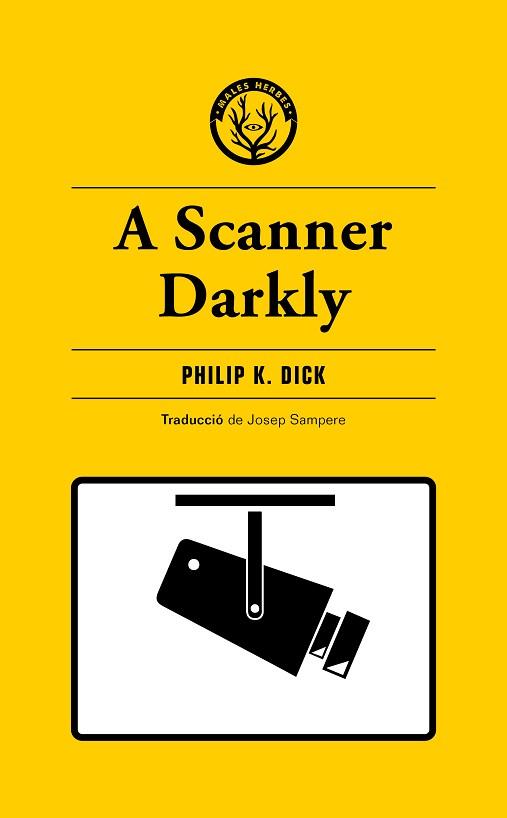 A SCANNER DARKLY | 9788412538465 | K. DICK, PHILIP | Llibreria L'Illa - Llibreria Online de Mollet - Comprar llibres online