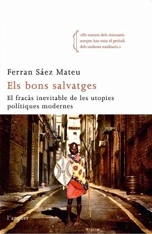 BONS SALVATGES, ELS | 9788496499959 | SAEZ, FERRAN | Llibreria L'Illa - Llibreria Online de Mollet - Comprar llibres online