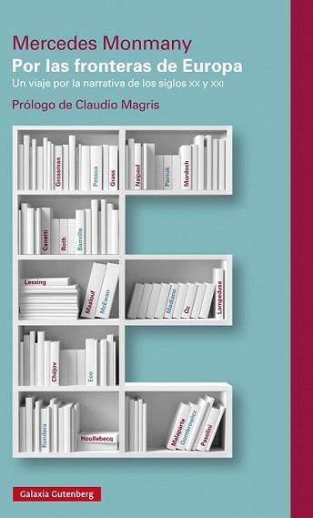 POR LAS FRONTERAS DE EUROPA | 9788415863892 | MONMANY, MERCEDES | Llibreria L'Illa - Llibreria Online de Mollet - Comprar llibres online