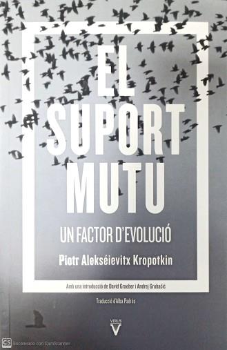 SUPORT MUTU, EL | 9788417870072 | KROPOTKIN, PIOTR ALEKSÉIEVITX | Llibreria L'Illa - Llibreria Online de Mollet - Comprar llibres online