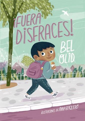 FUERA DISFRACES! | 9788424671303 | OLID, BEL | Llibreria L'Illa - Llibreria Online de Mollet - Comprar llibres online