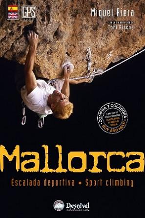 MALLORCA. ESCALADA DEPORTIVA | 9788498291506 | RIERA, MIQUEL | Llibreria L'Illa - Llibreria Online de Mollet - Comprar llibres online