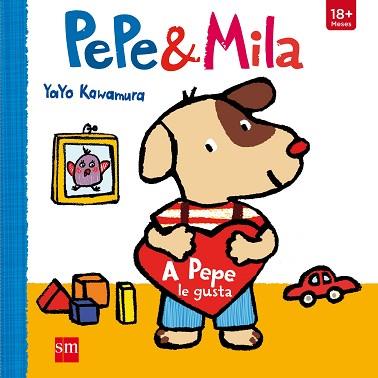A PEPE LE GUSTA | 9788467591156 | KAWAMURA, YAYO | Llibreria L'Illa - Llibreria Online de Mollet - Comprar llibres online
