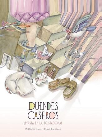 DUENDES CASEROS | 9788441436251 | LOVERA, MARÍA GABRIELA | Llibreria L'Illa - Llibreria Online de Mollet - Comprar llibres online