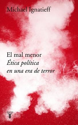 MAL MENOR, EL | 9788430619702 | IGNATIEFF, MICHAEL