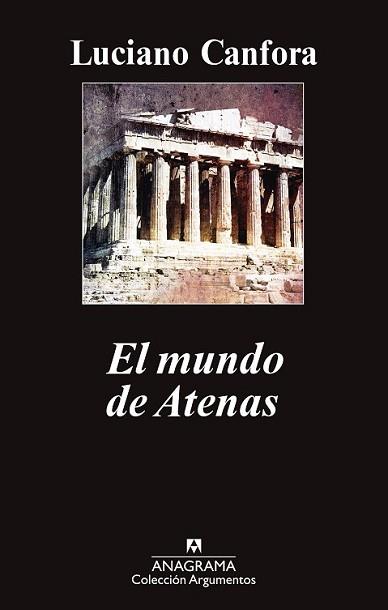 MUNDO DE ATENAS, EL | 9788433963635 | CANFORA, LUCIANO | Llibreria L'Illa - Llibreria Online de Mollet - Comprar llibres online