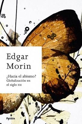 HACIA EL ABISMO? | 9788449323409 | MORIN, EDGAR