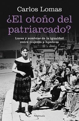 OTOÑO DEL PATRIARCADO, EL | 9788483078259 | LOMAS, CARLOS